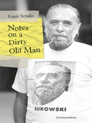 cover image of Notes on a Dirty Old Man